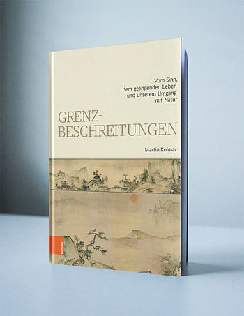«Grenzbeschreitungen» by Martin Kolmar